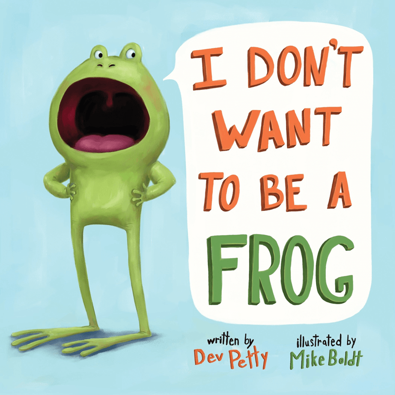 I Don’t Want To Be a Frog Book Cover